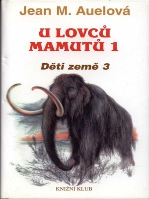 [Earth's Children #3 part 2/2 01] • U lovcu mamutu 1